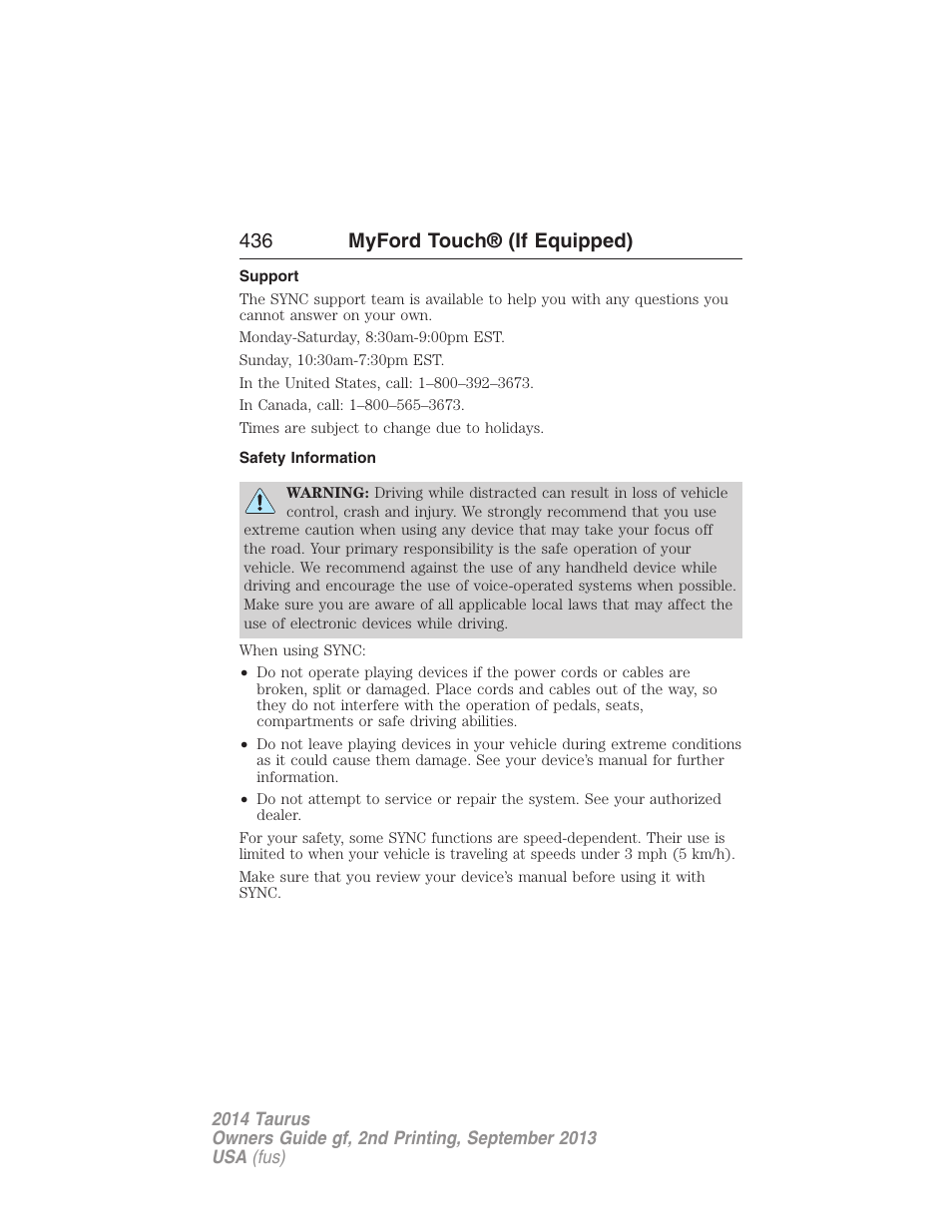 Support, Safety information, 436 myford touch® (if equipped) | FORD 2014 Taurus v.2 User Manual | Page 437 / 554
