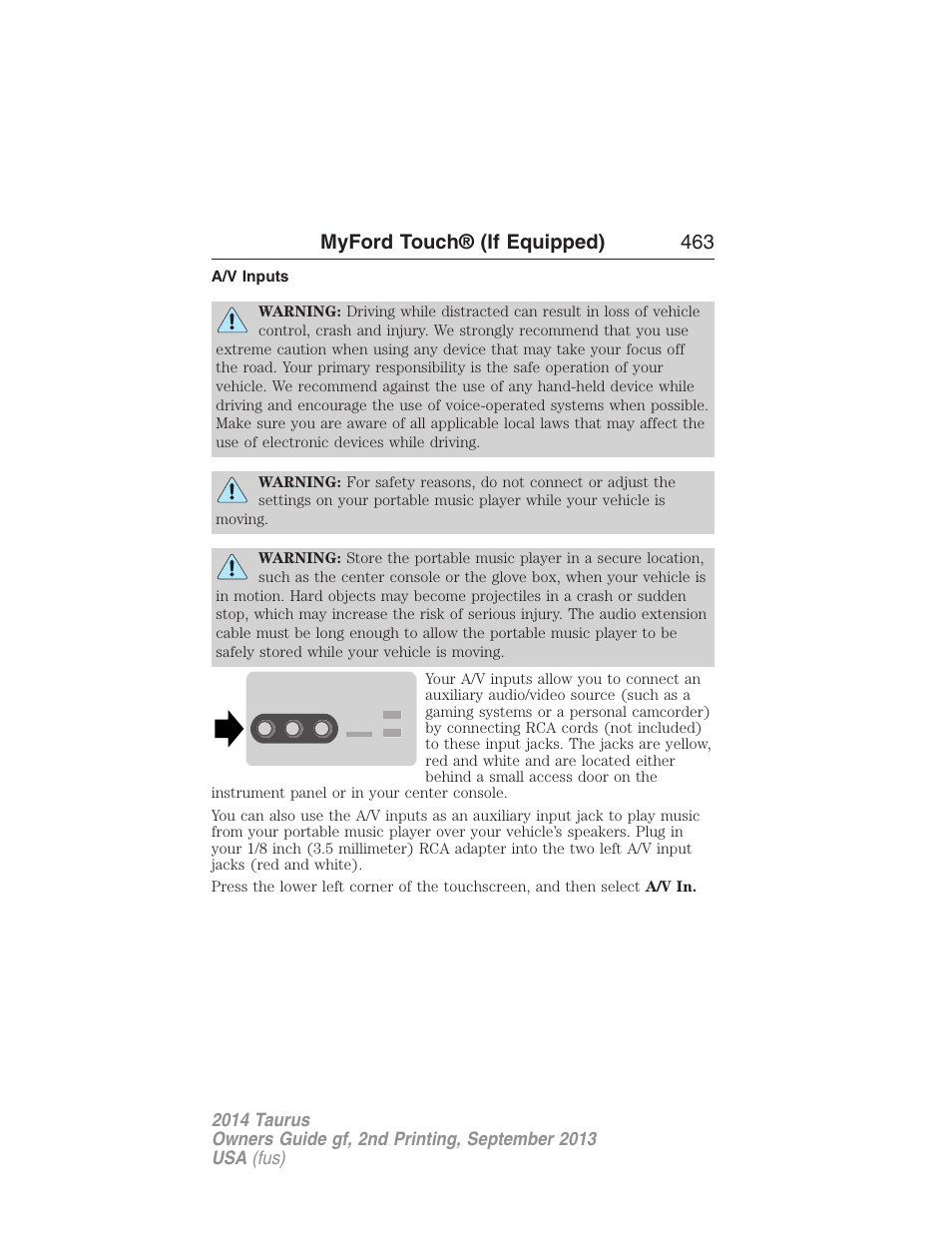 A/v inputs, Myford touch® (if equipped) 463 | FORD 2014 Taurus v.2 User Manual | Page 464 / 554