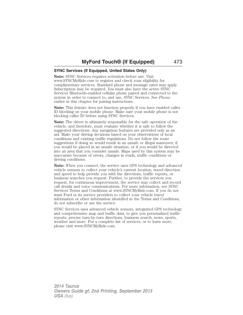 Sync services (if equipped, united states only), Myford touch® (if equipped) 473 | FORD 2014 Taurus v.2 User Manual | Page 474 / 554
