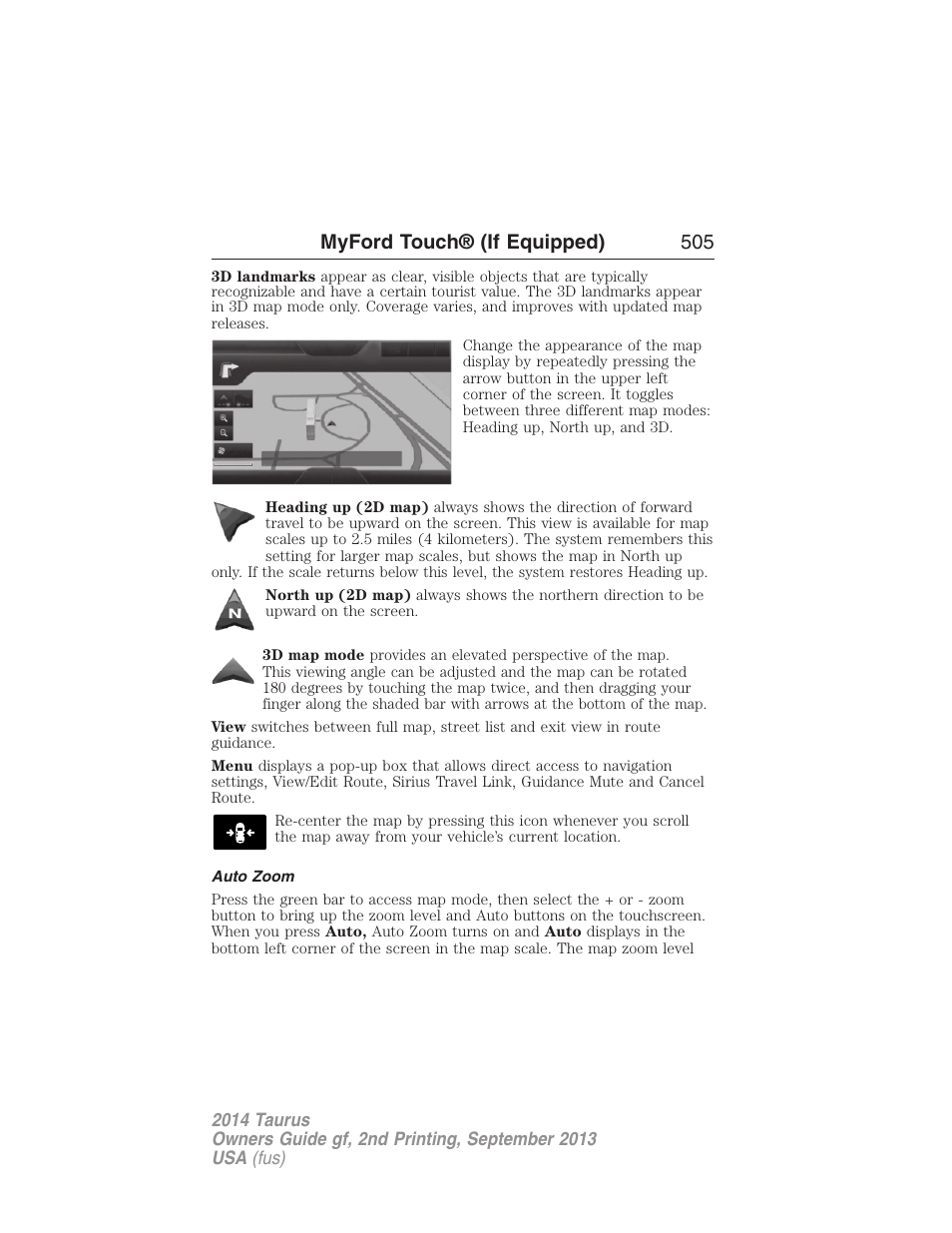 Auto zoom, Myford touch® (if equipped) 505 | FORD 2014 Taurus v.2 User Manual | Page 506 / 554