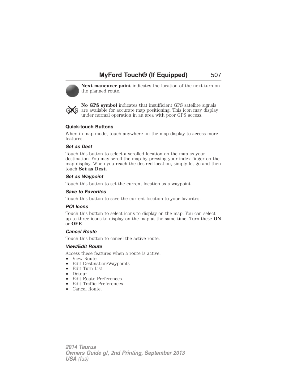 Quick-touch buttons, Set as dest, Set as waypoint | Save to favorites, Poi icons, Cancel route, View/edit route, Myford touch® (if equipped) 507 | FORD 2014 Taurus v.2 User Manual | Page 508 / 554