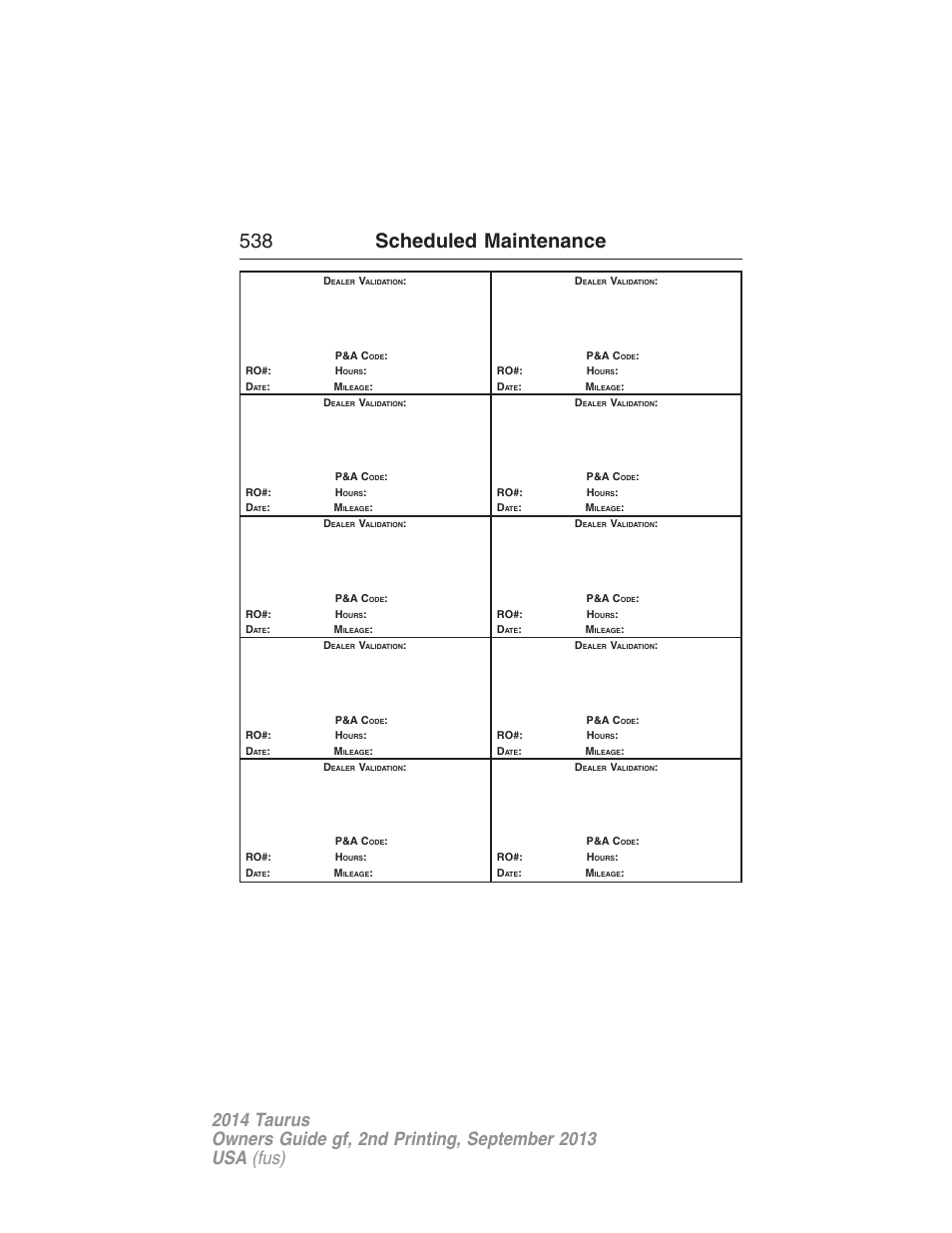 538 scheduled maintenance | FORD 2014 Taurus v.2 User Manual | Page 539 / 554