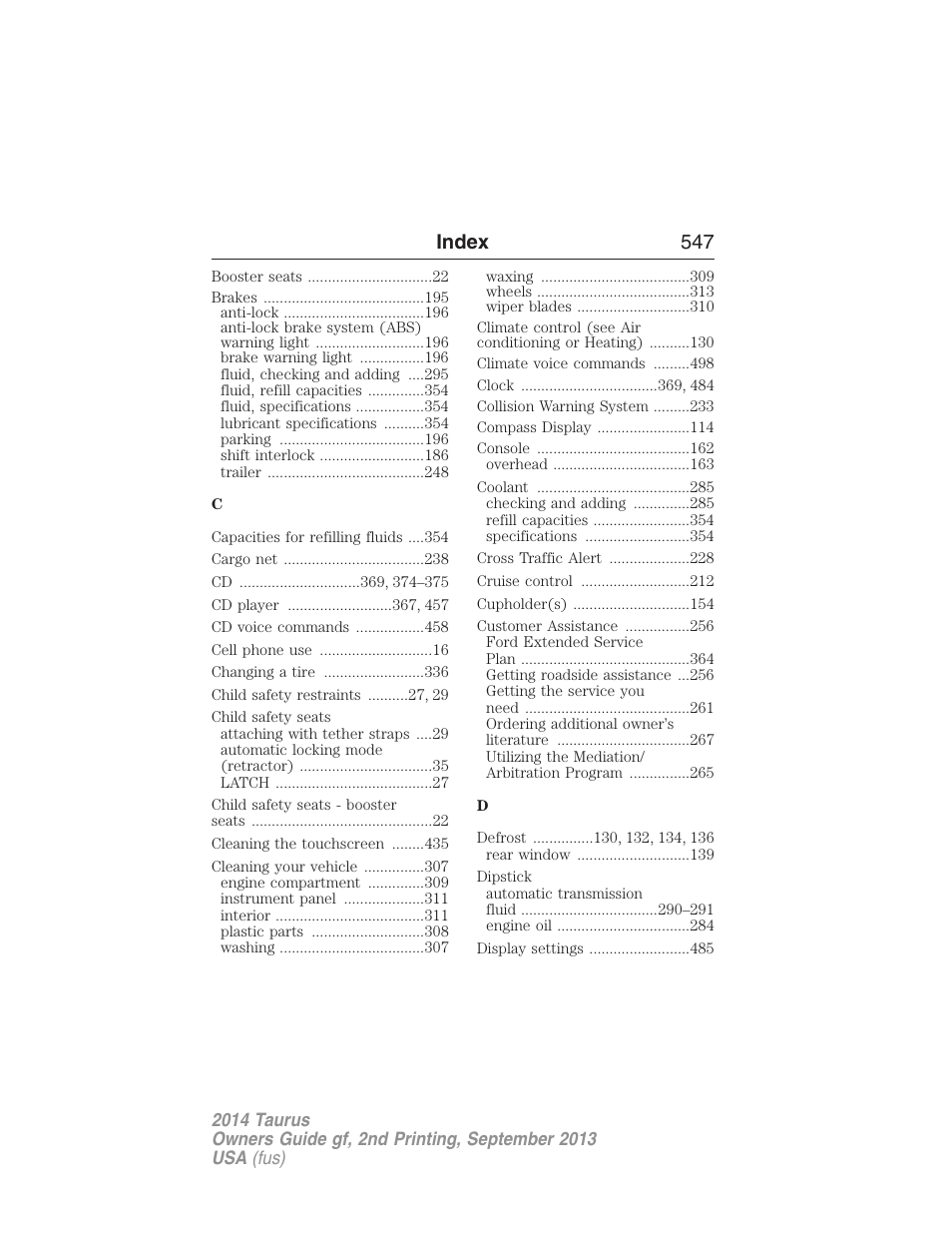 Index 547 | FORD 2014 Taurus v.2 User Manual | Page 548 / 554