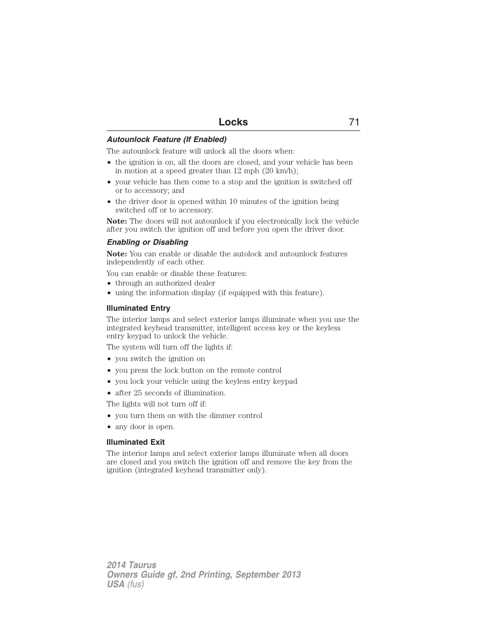 Autounlock feature (if enabled), Enabling or disabling, Illuminated entry | Illuminated exit, Locks 71 | FORD 2014 Taurus v.2 User Manual | Page 72 / 554