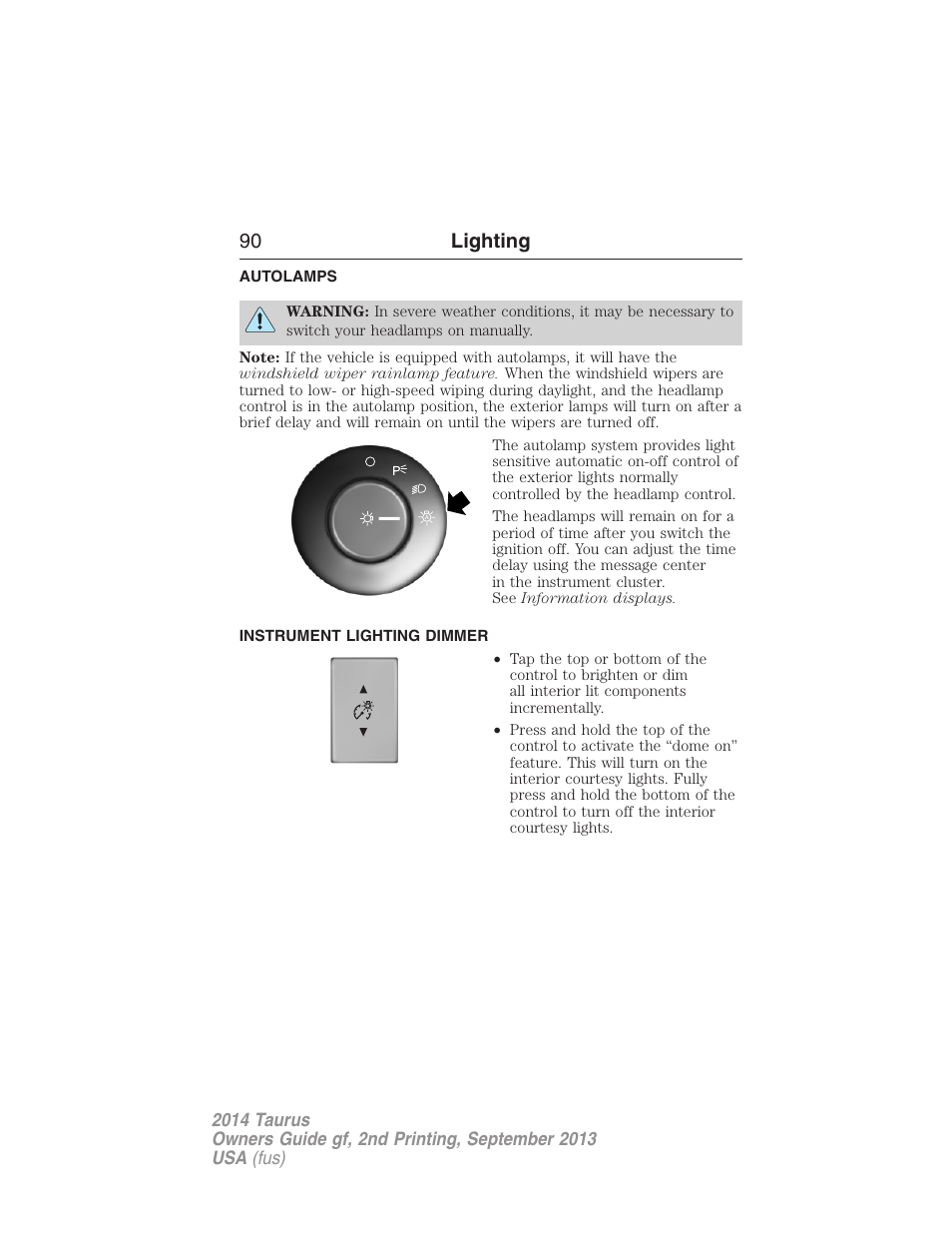 Autolamps, Instrument lighting dimmer, 90 lighting | FORD 2014 Taurus v.2 User Manual | Page 91 / 554