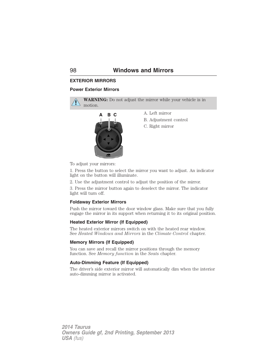 Exterior mirrors, Power exterior mirrors, Foldaway exterior mirrors | Heated exterior mirror (if equipped), Memory mirrors (if equipped), Auto-dimming feature (if equipped), 98 windows and mirrors | FORD 2014 Taurus v.2 User Manual | Page 99 / 554