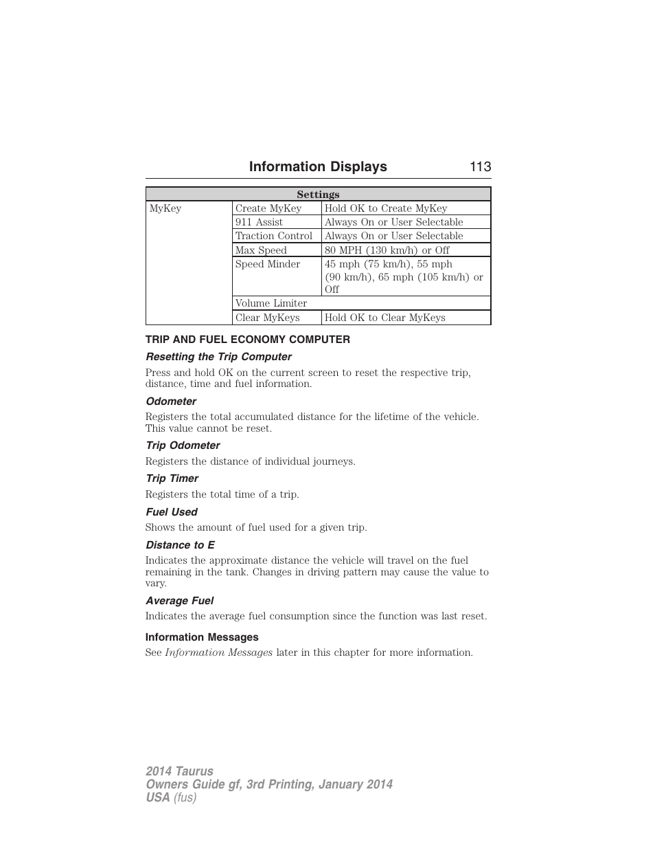 Trip and fuel economy computer, Resetting the trip computer, Odometer | Trip odometer, Trip timer, Fuel used, Distance to e, Average fuel, Information messages, Trip computer | FORD 2014 Taurus v.3 User Manual | Page 114 / 553