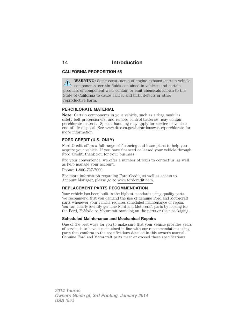California proposition 65, Perchlorate material, Ford credit (u.s. only) | Replacement parts recommendation, Scheduled maintenance and mechanical repairs, 14 introduction | FORD 2014 Taurus v.3 User Manual | Page 15 / 553