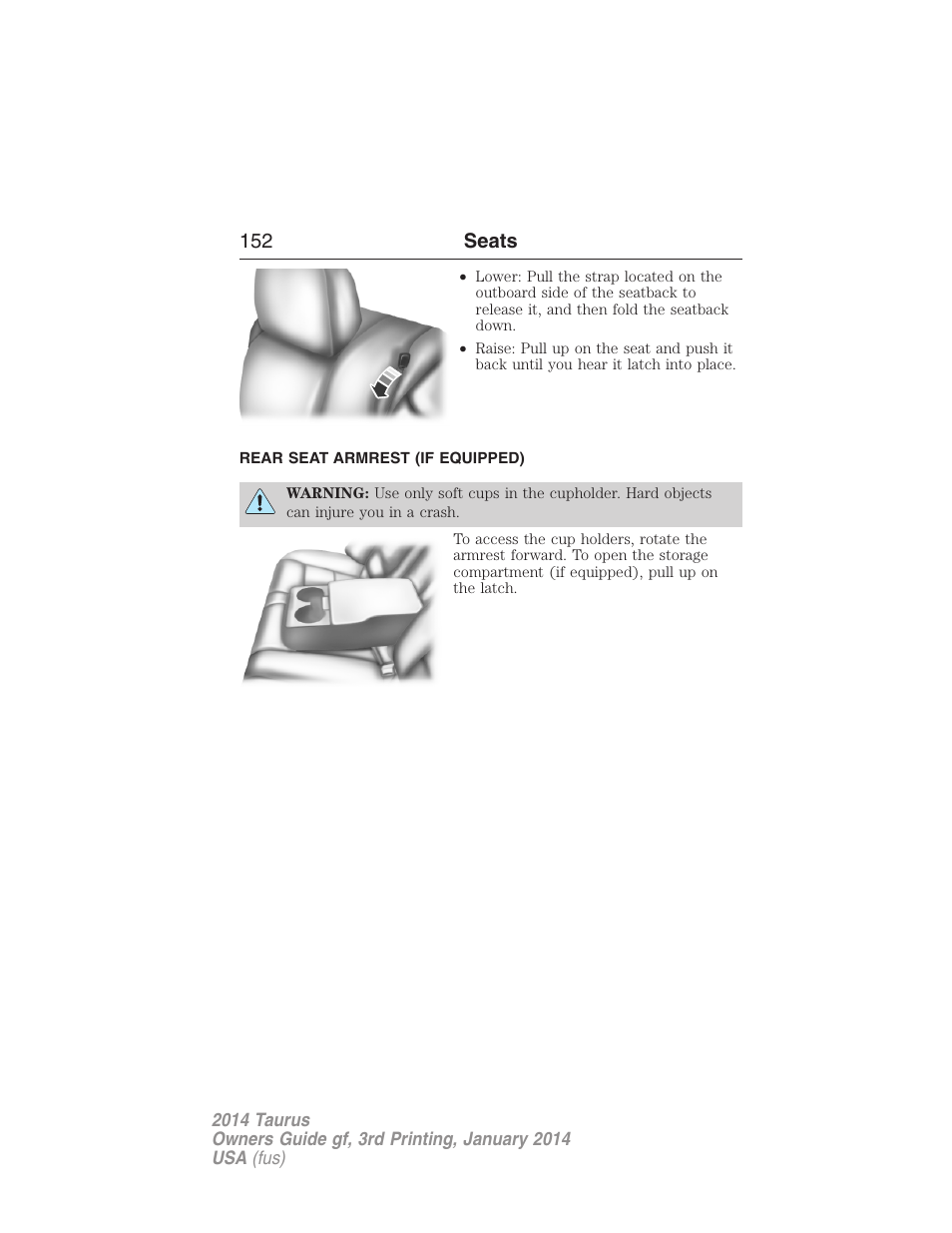 Rear seat armrest (if equipped), 152 seats | FORD 2014 Taurus v.3 User Manual | Page 153 / 553