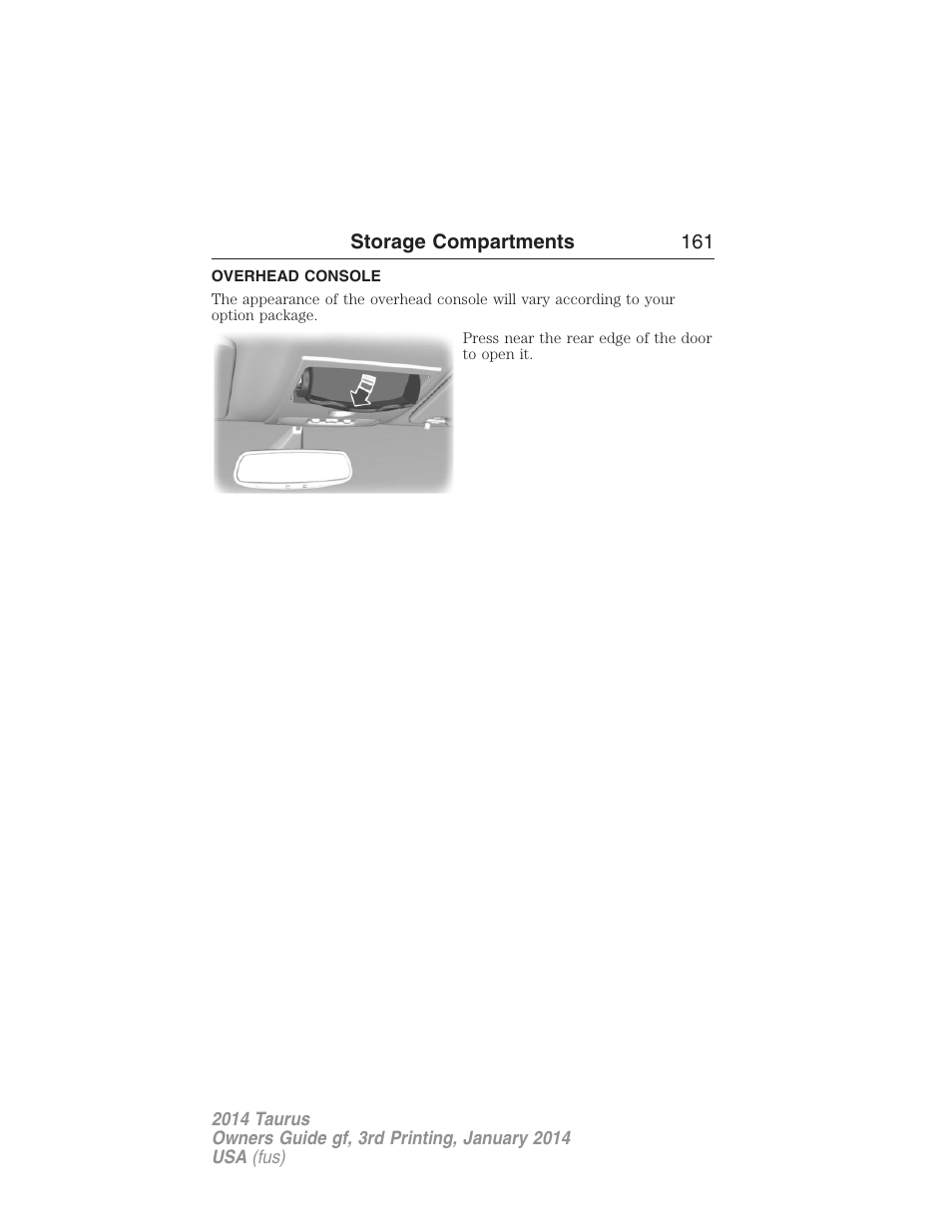 Overhead console | FORD 2014 Taurus v.3 User Manual | Page 162 / 553
