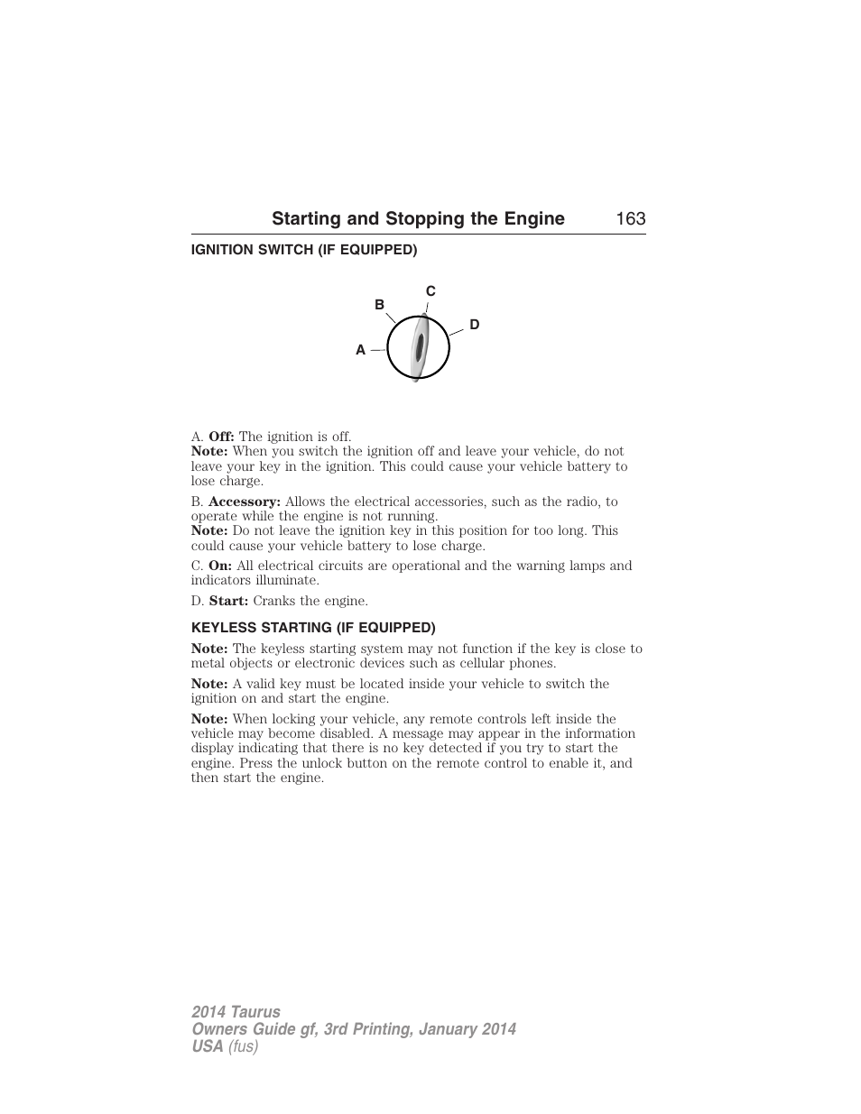 Ignition switch (if equipped), Keyless starting (if equipped), Ignition switch | Starting and stopping the engine 163 | FORD 2014 Taurus v.3 User Manual | Page 164 / 553