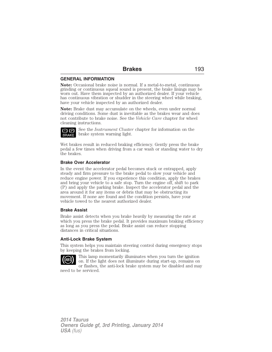 Brakes, General information, Brake over accelerator | Brake assist, Anti-lock brake system, Brakes 193 | FORD 2014 Taurus v.3 User Manual | Page 194 / 553