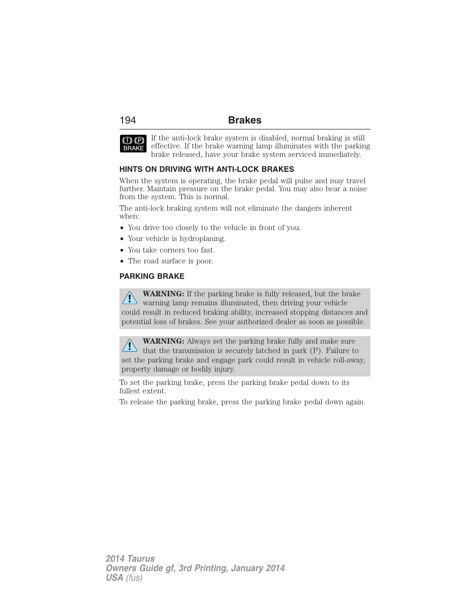 Hints on driving with anti-lock brakes, Parking brake, 194 brakes | FORD 2014 Taurus v.3 User Manual | Page 195 / 553