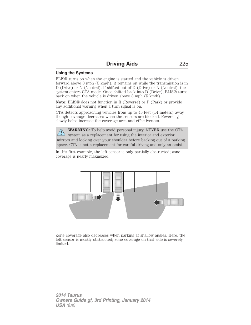 Using the systems, Driving aids 225 | FORD 2014 Taurus v.3 User Manual | Page 226 / 553