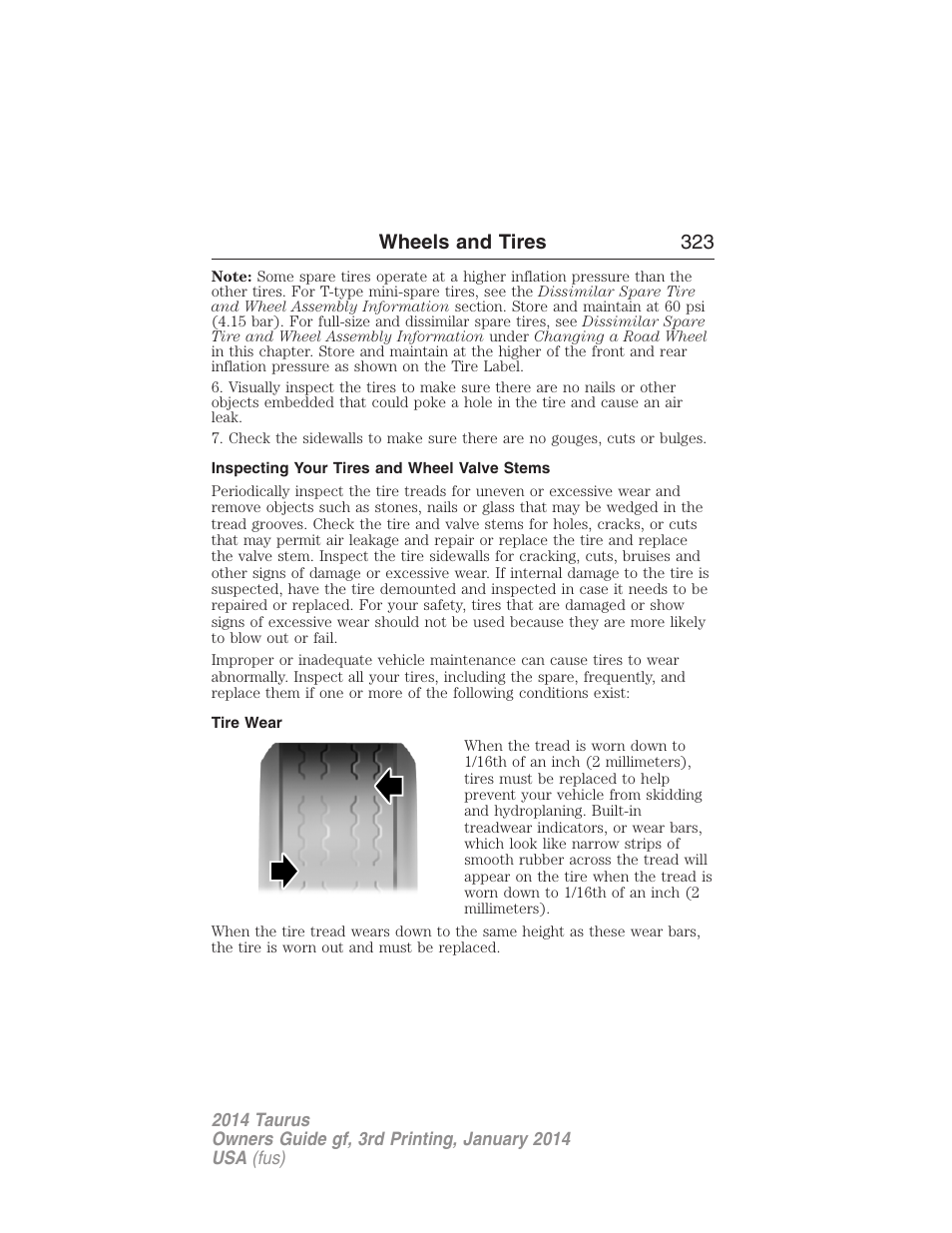 Inspecting your tires and wheel valve stems, Tire wear, Wheels and tires 323 | FORD 2014 Taurus v.3 User Manual | Page 324 / 553