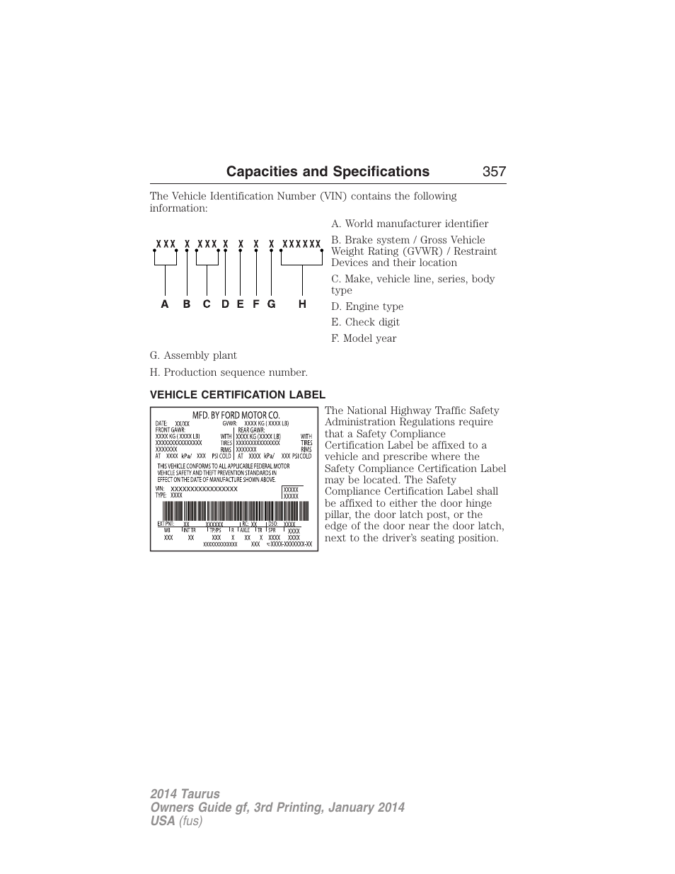 Vehicle certification label, Capacities and specifications 357 | FORD 2014 Taurus v.3 User Manual | Page 358 / 553