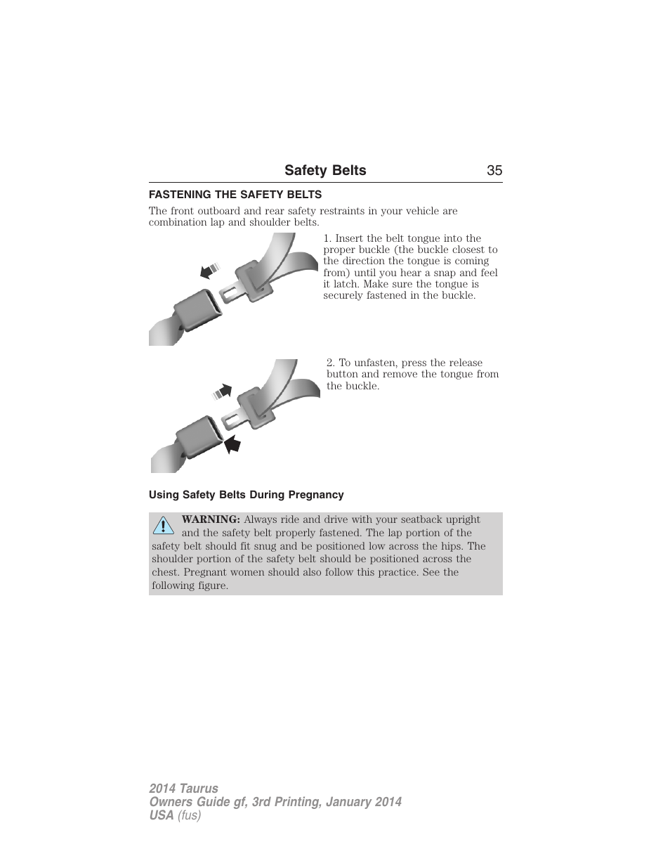 Fastening the safety belts, Using safety belts during pregnancy, Safety belts 35 | FORD 2014 Taurus v.3 User Manual | Page 36 / 553