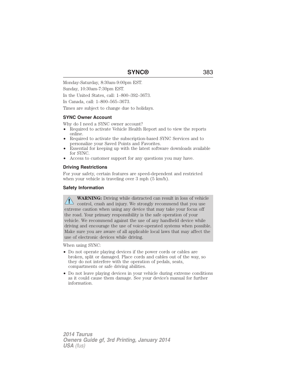 Sync owner account, Driving restrictions, Safety information | Sync® 383 | FORD 2014 Taurus v.3 User Manual | Page 384 / 553