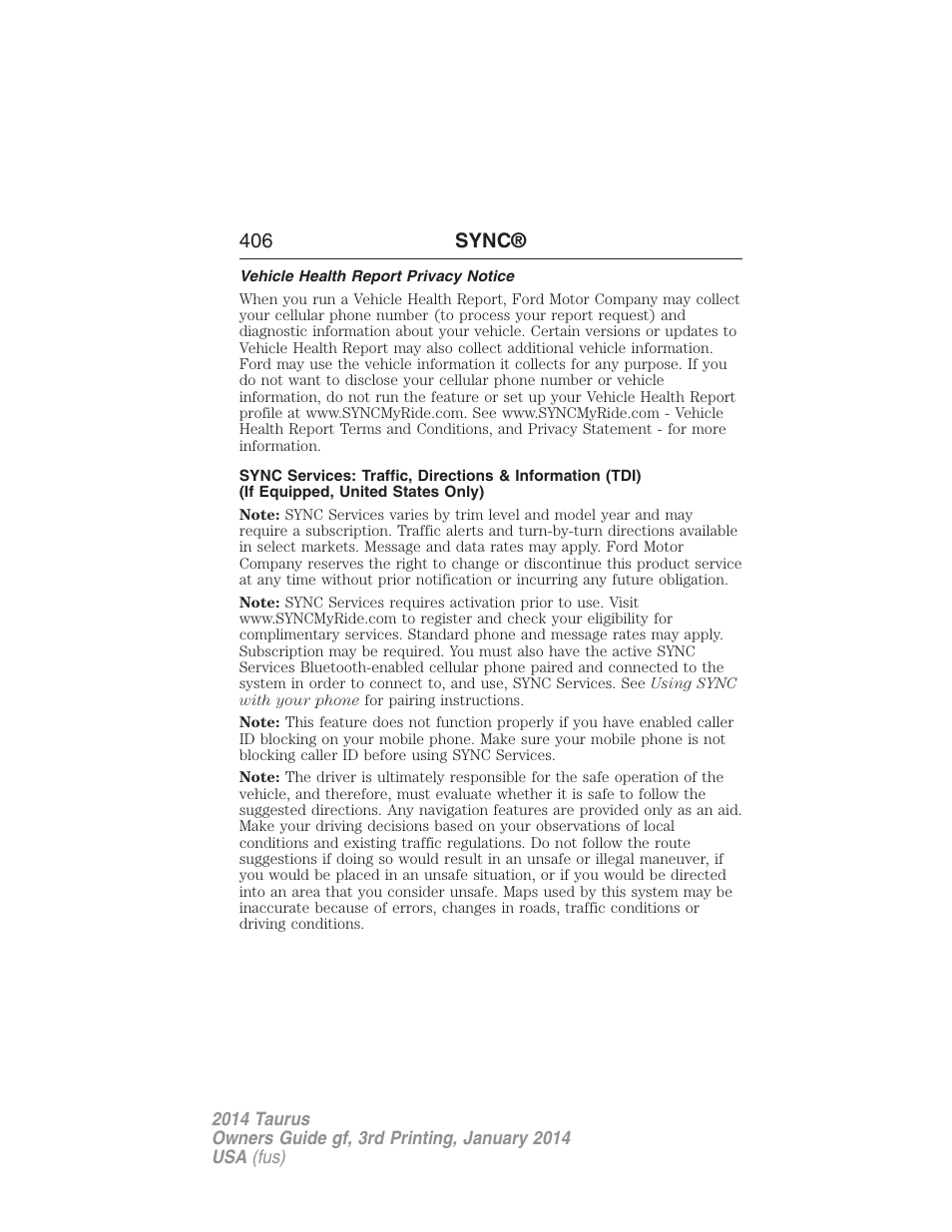 Vehicle health report privacy notice, 406 sync | FORD 2014 Taurus v.3 User Manual | Page 407 / 553