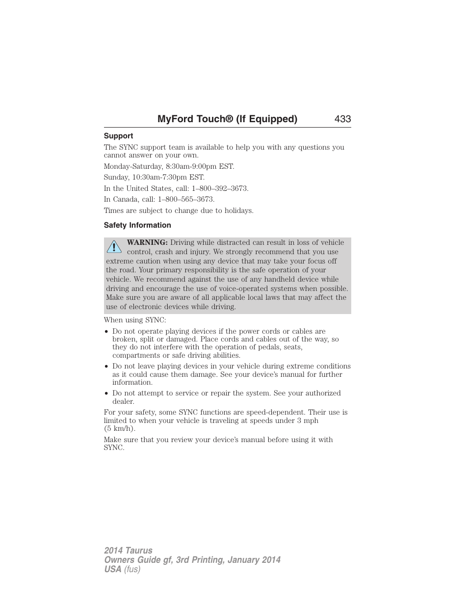 Support, Safety information, Myford touch® (if equipped) 433 | FORD 2014 Taurus v.3 User Manual | Page 434 / 553