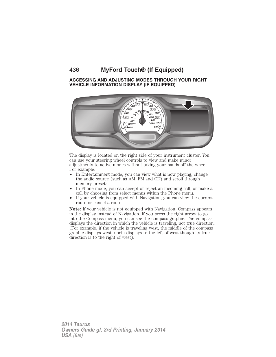 Infotainment display, 436 myford touch® (if equipped) | FORD 2014 Taurus v.3 User Manual | Page 437 / 553