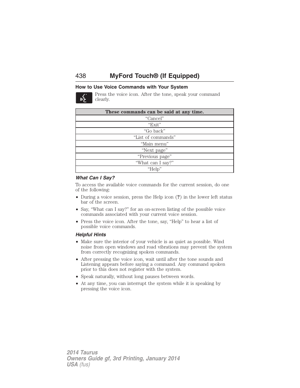 How to use voice commands with your system, What can i say, Helpful hints | 438 myford touch® (if equipped) | FORD 2014 Taurus v.3 User Manual | Page 439 / 553