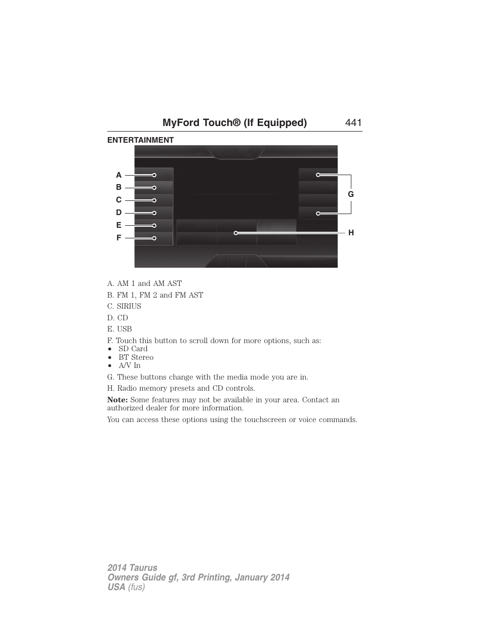 Entertainment, Listening to music, Myford touch® (if equipped) 441 | FORD 2014 Taurus v.3 User Manual | Page 442 / 553