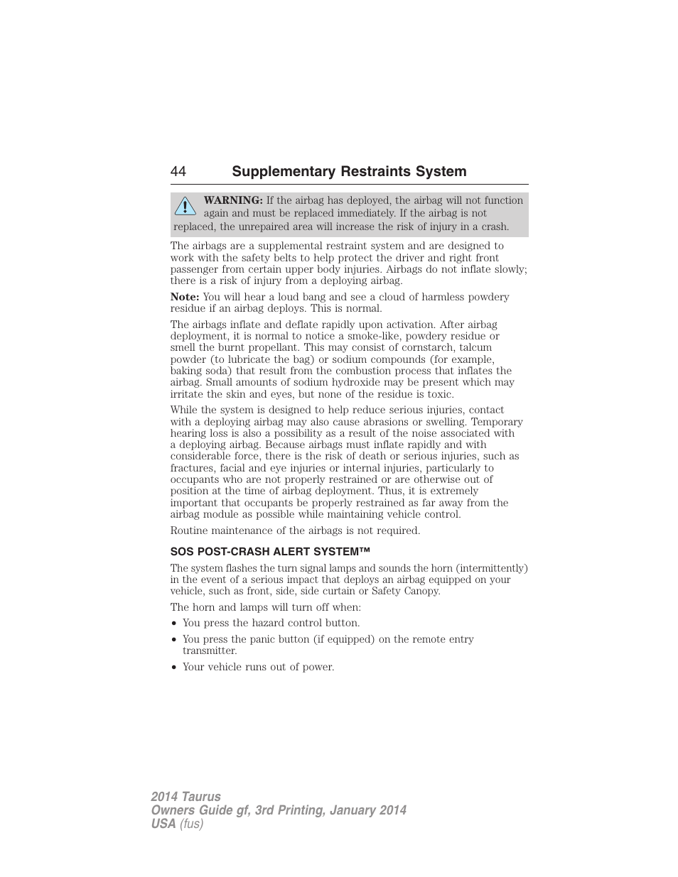 Sos post-crash alert system, 44 supplementary restraints system | FORD 2014 Taurus v.3 User Manual | Page 45 / 553