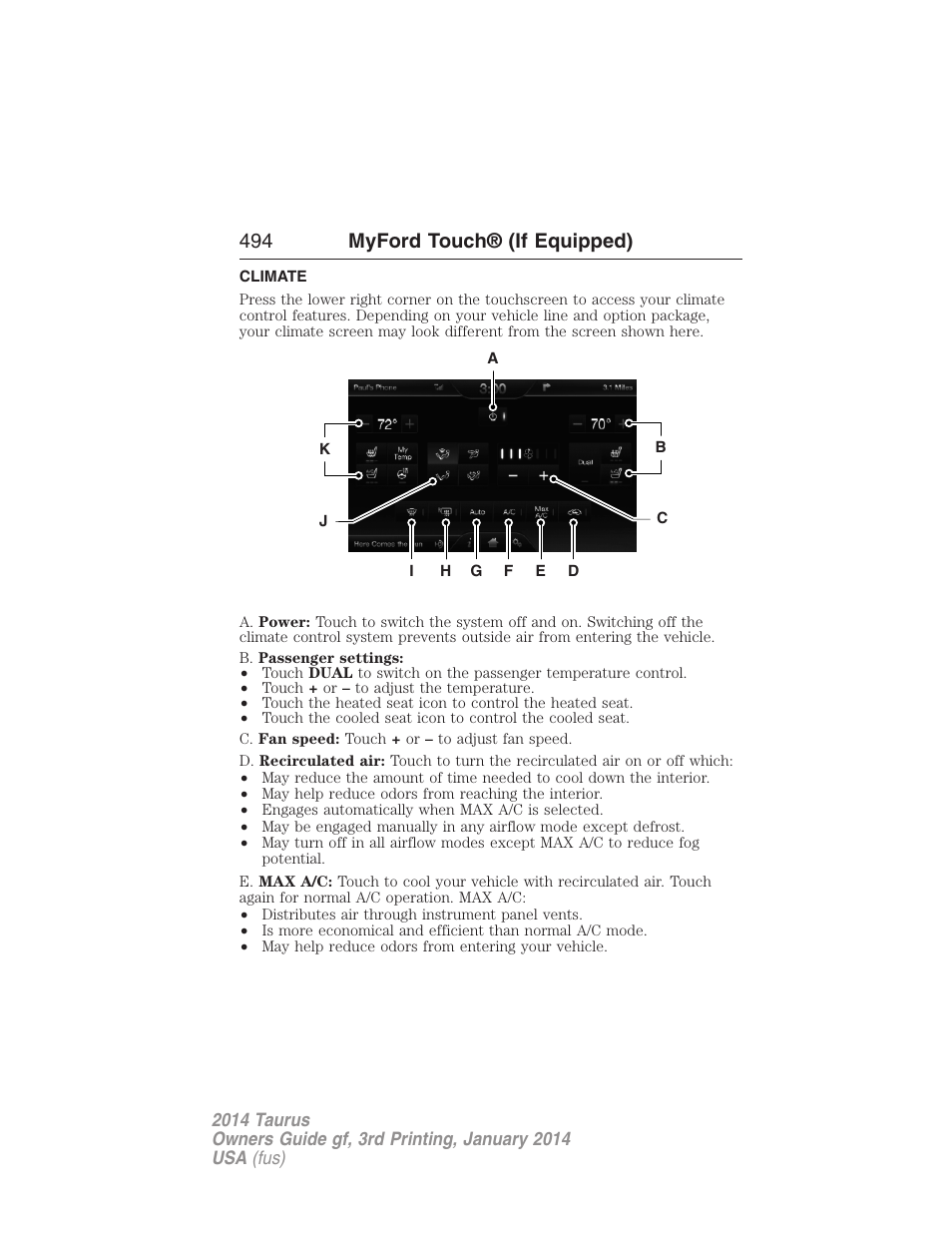 Climate, Climate features, 494 myford touch® (if equipped) | FORD 2014 Taurus v.3 User Manual | Page 495 / 553