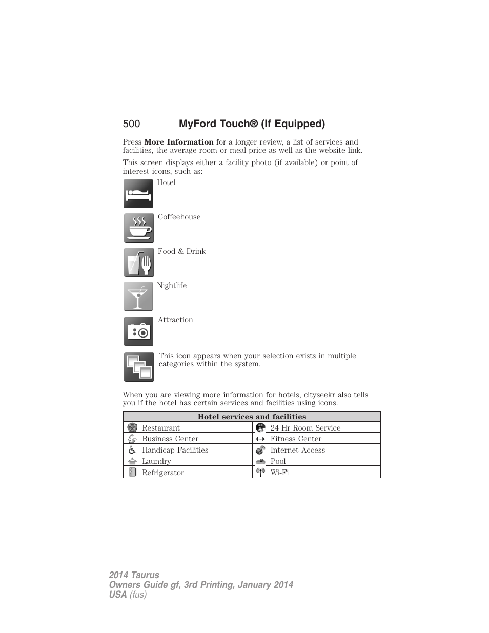 500 myford touch® (if equipped) | FORD 2014 Taurus v.3 User Manual | Page 501 / 553