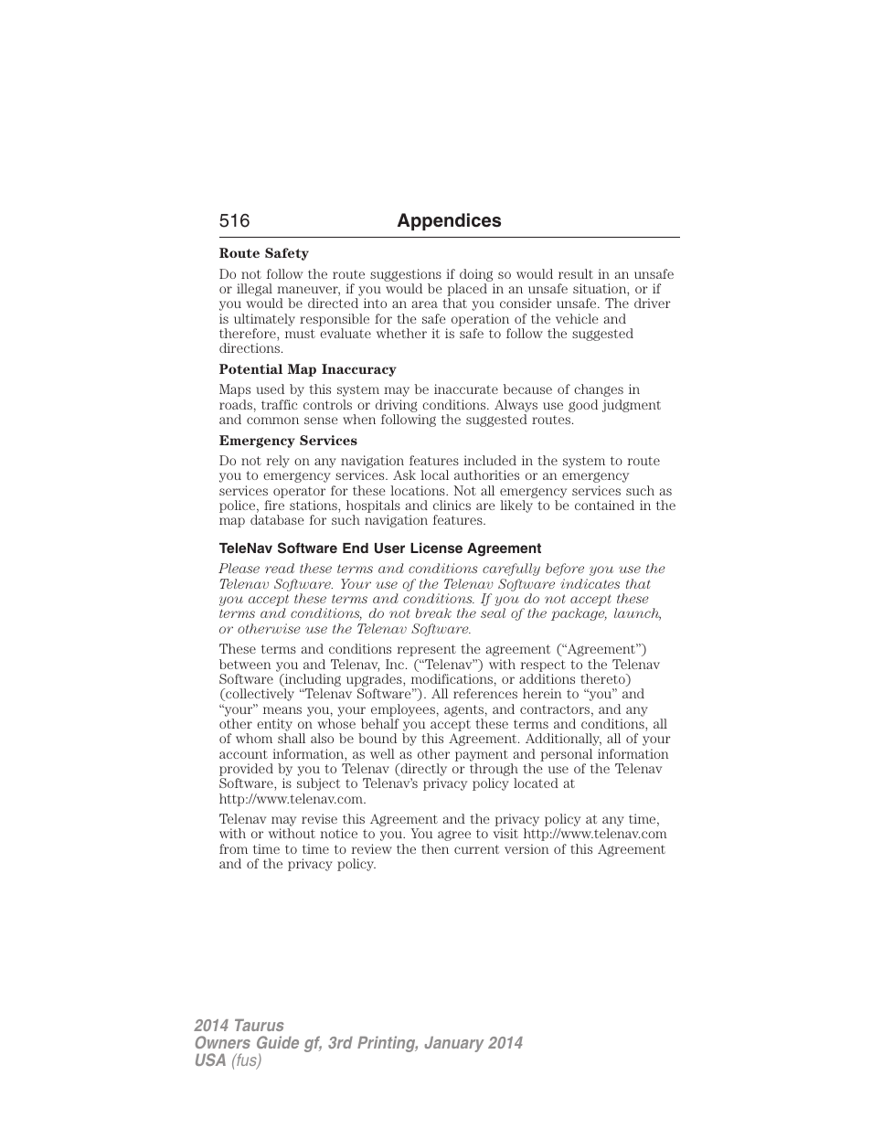 Telenav software end user license agreement, 516 appendices | FORD 2014 Taurus v.3 User Manual | Page 517 / 553