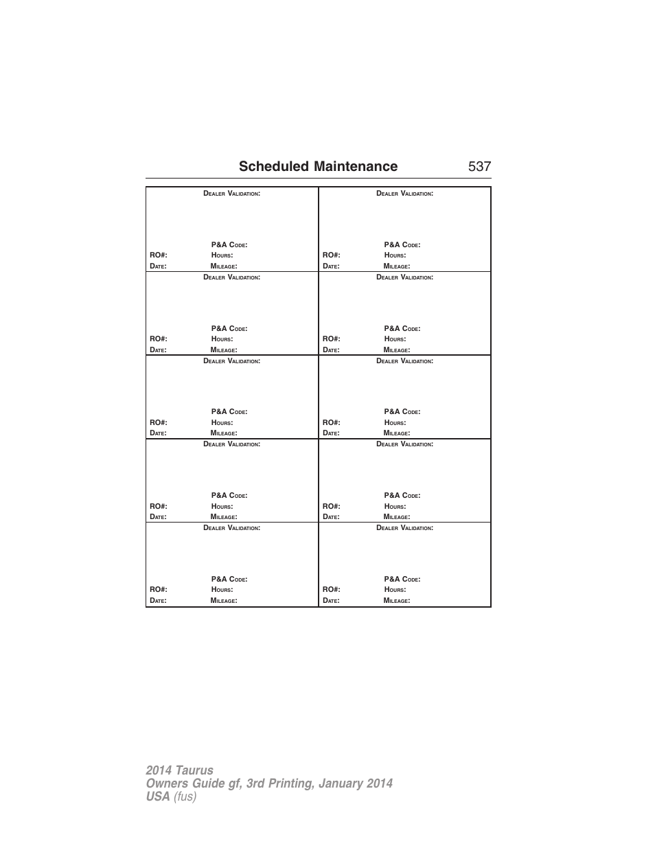 Scheduled maintenance 537 | FORD 2014 Taurus v.3 User Manual | Page 538 / 553