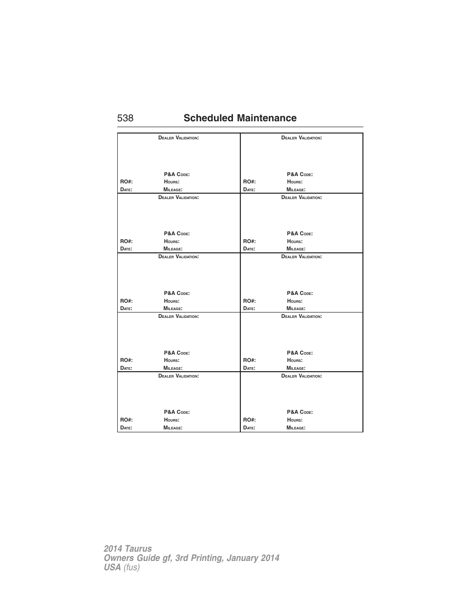 538 scheduled maintenance | FORD 2014 Taurus v.3 User Manual | Page 539 / 553
