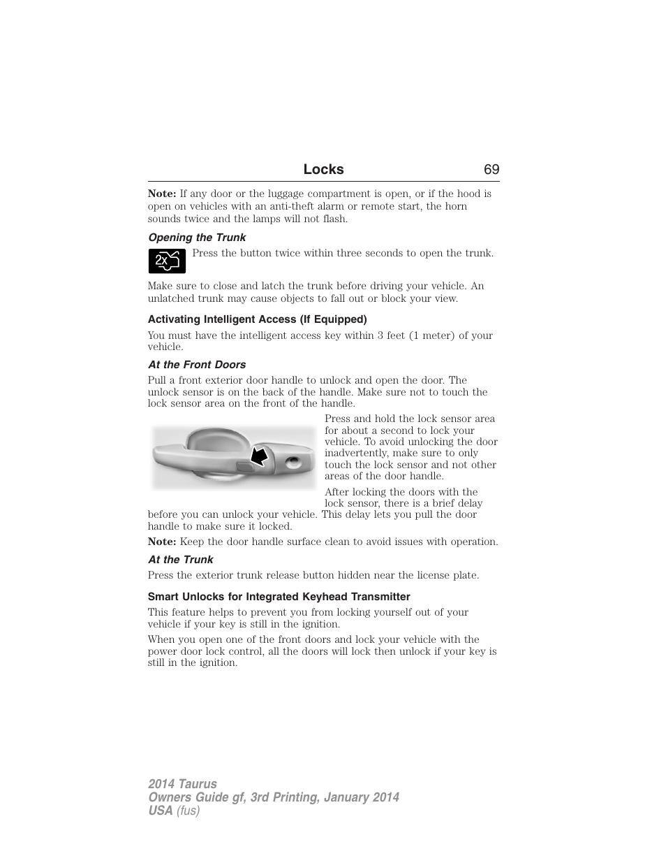 Opening the trunk, Activating intelligent access (if equipped), At the front doors | At the trunk, Smart unlocks for integrated keyhead transmitter, Locks 69 | FORD 2014 Taurus v.3 User Manual | Page 70 / 553