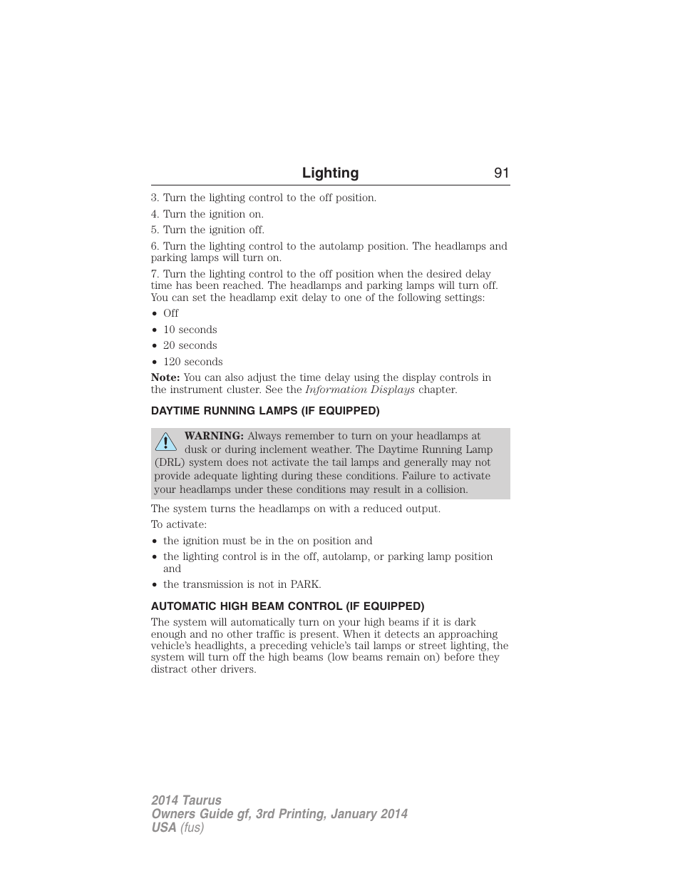 Daytime running lamps (if equipped), Automatic high beam control (if equipped), Daytime running lamps | Automatic high beam control, Lighting 91 | FORD 2014 Taurus v.3 User Manual | Page 92 / 553