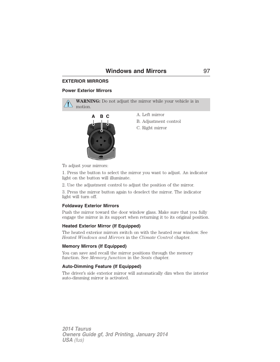 Exterior mirrors, Power exterior mirrors, Foldaway exterior mirrors | Heated exterior mirror (if equipped), Memory mirrors (if equipped), Auto-dimming feature (if equipped), Windows and mirrors 97 | FORD 2014 Taurus v.3 User Manual | Page 98 / 553