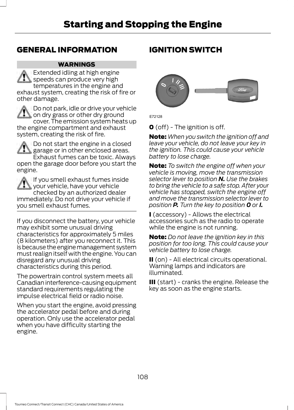 Starting and stopping the engine, General information, Ignition switch | Starting and stopping the, Engine, General information ignition switch | FORD 2014 Transit Connect v.1 User Manual | Page 111 / 401