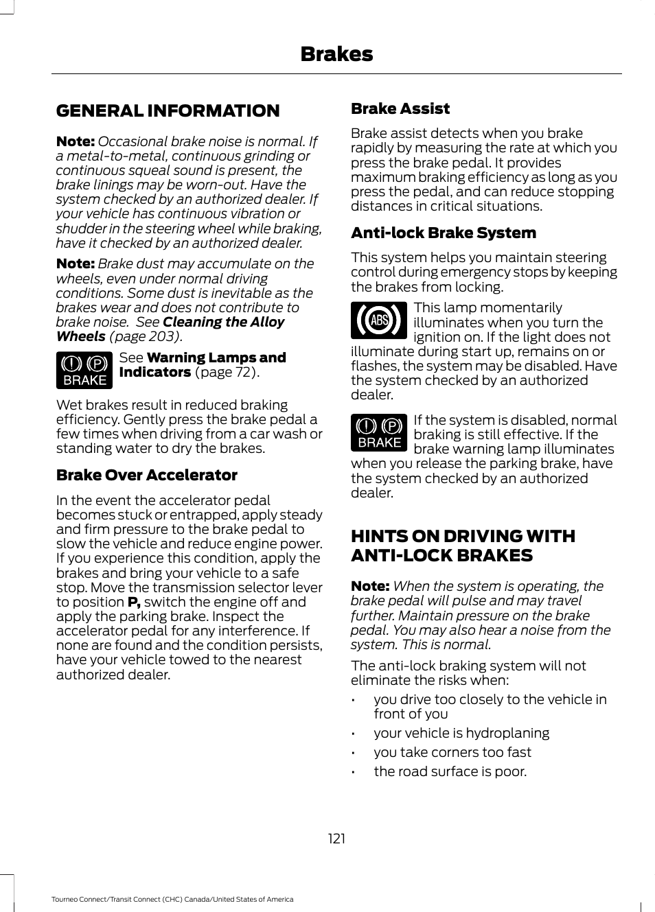 Brakes, General information, Hints on driving with anti-lock brakes | FORD 2014 Transit Connect v.1 User Manual | Page 124 / 401