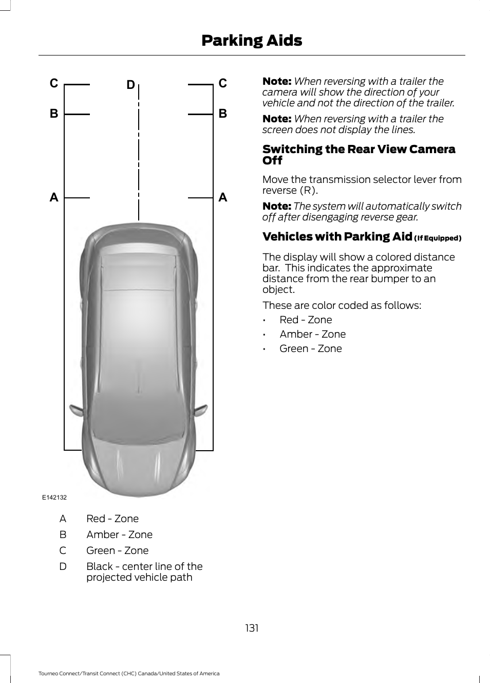 Parking aids | FORD 2014 Transit Connect v.1 User Manual | Page 134 / 401