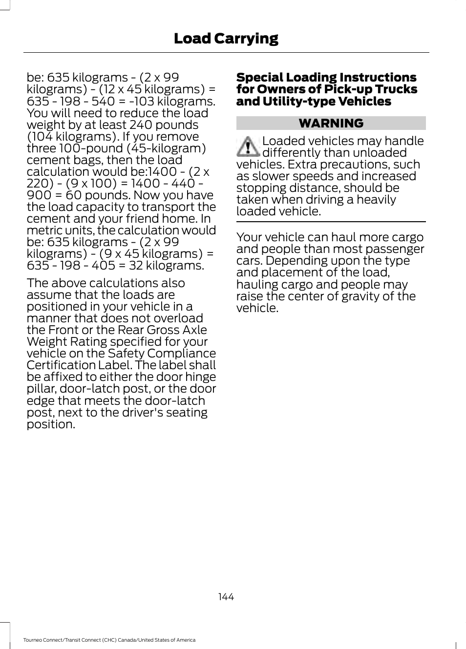 Load carrying | FORD 2014 Transit Connect v.1 User Manual | Page 147 / 401