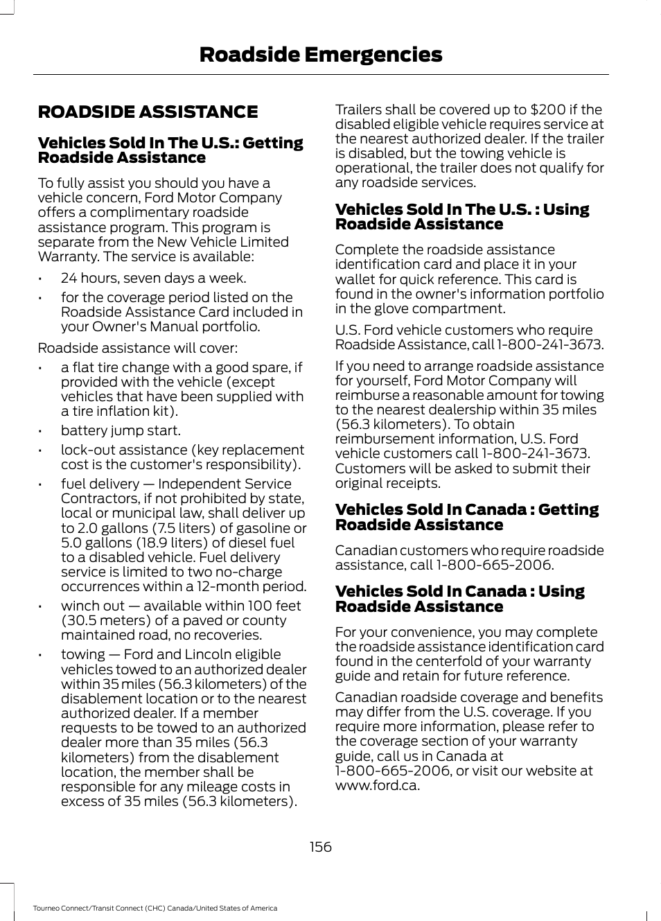 Roadside emergencies, Roadside assistance | FORD 2014 Transit Connect v.1 User Manual | Page 159 / 401