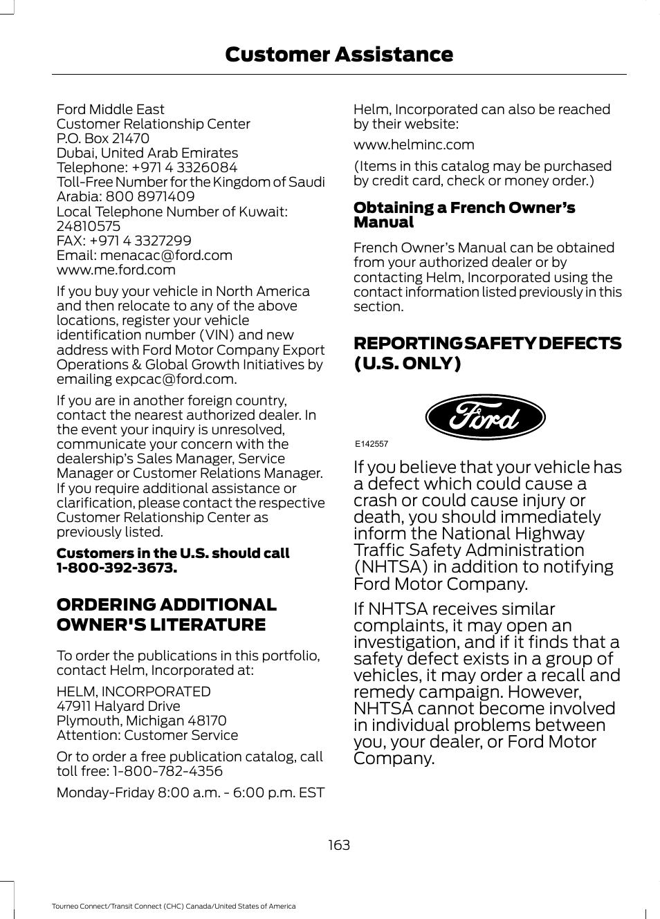 Ordering additional owner's literature, Reporting safety defects (u.s. only), Ordering additional owner's | Literature, Reporting safety defects (u.s, Only), Customer assistance | FORD 2014 Transit Connect v.1 User Manual | Page 166 / 401