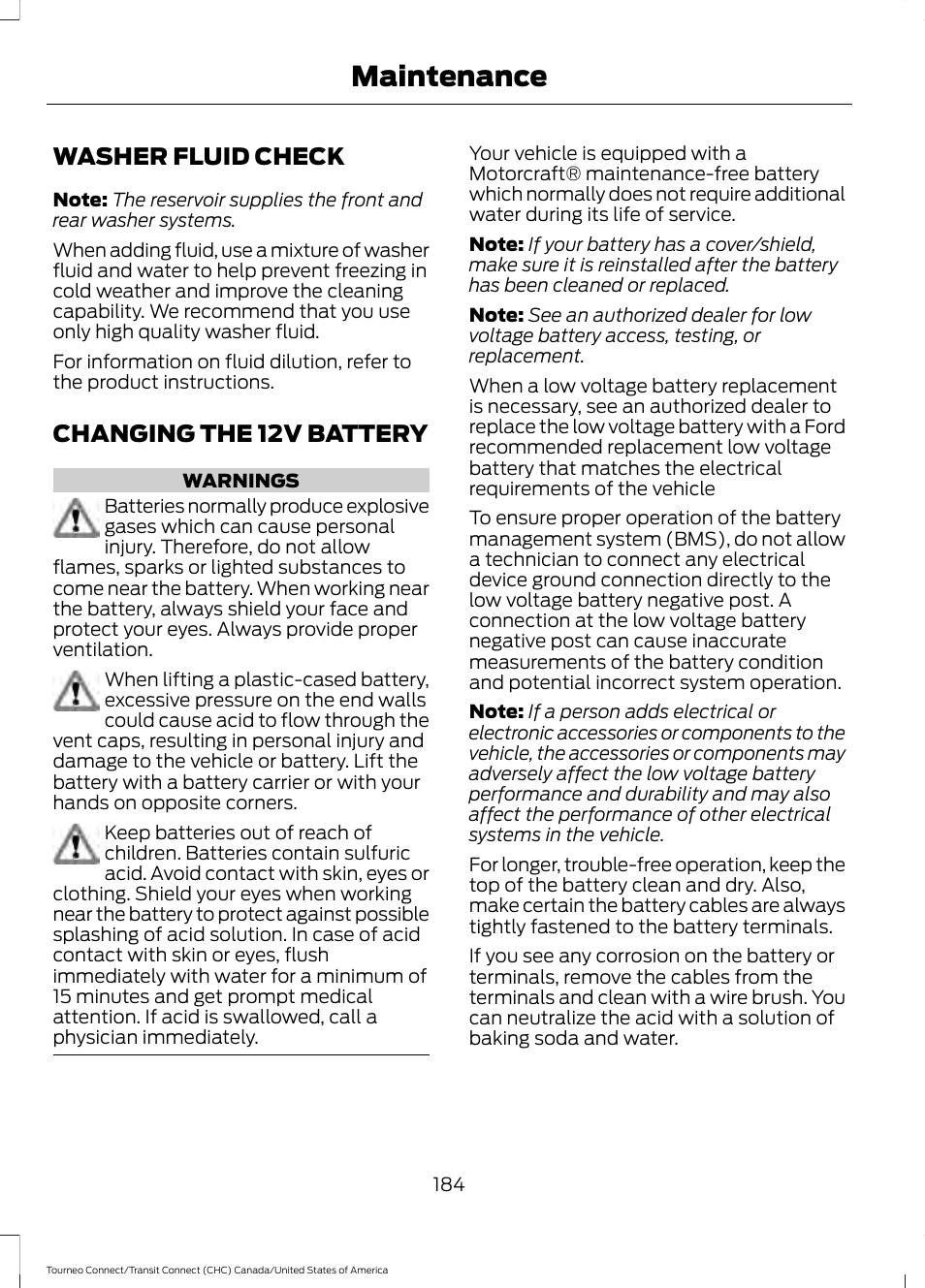 Washer fluid check, Changing the 12v battery, Washer fluid check changing the 12v battery | See washer fluid, Maintenance | FORD 2014 Transit Connect v.1 User Manual | Page 187 / 401