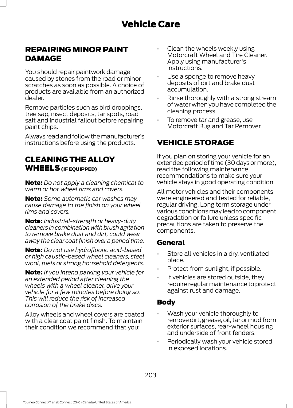 Repairing minor paint damage, Cleaning the alloy wheels, Vehicle storage | Cleaning the alloy wheels vehicle storage, Vehicle care | FORD 2014 Transit Connect v.1 User Manual | Page 206 / 401