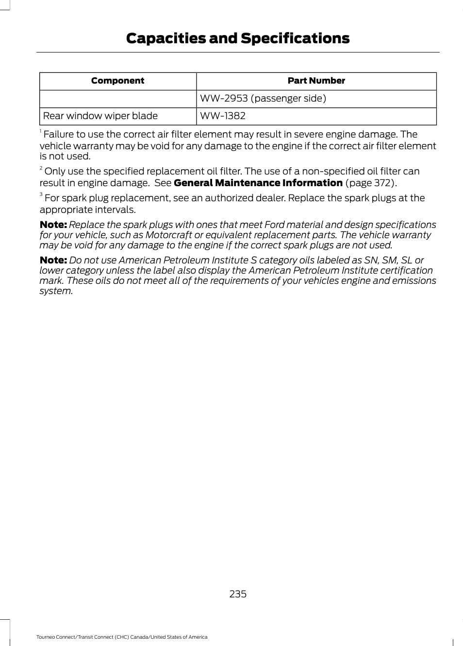 Capacities and specifications | FORD 2014 Transit Connect v.1 User Manual | Page 238 / 401