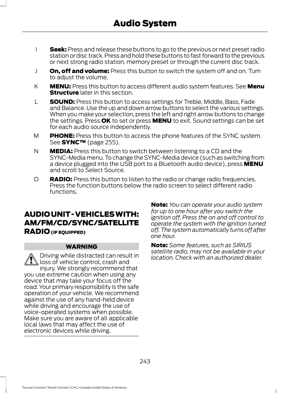 Audio unit, Audio unit - vehicles with: am/fm/cd, Sync/satellite radio | Audio system | FORD 2014 Transit Connect v.1 User Manual | Page 246 / 401