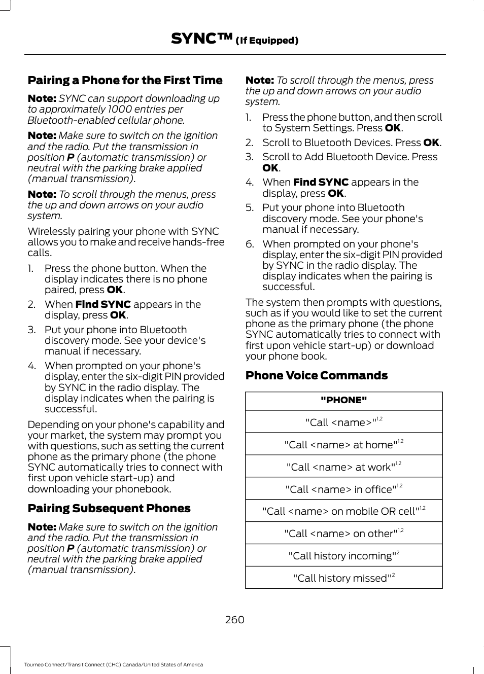 Sync, Pairing a phone for the first time, Pairing subsequent phones | Phone voice commands | FORD 2014 Transit Connect v.1 User Manual | Page 263 / 401