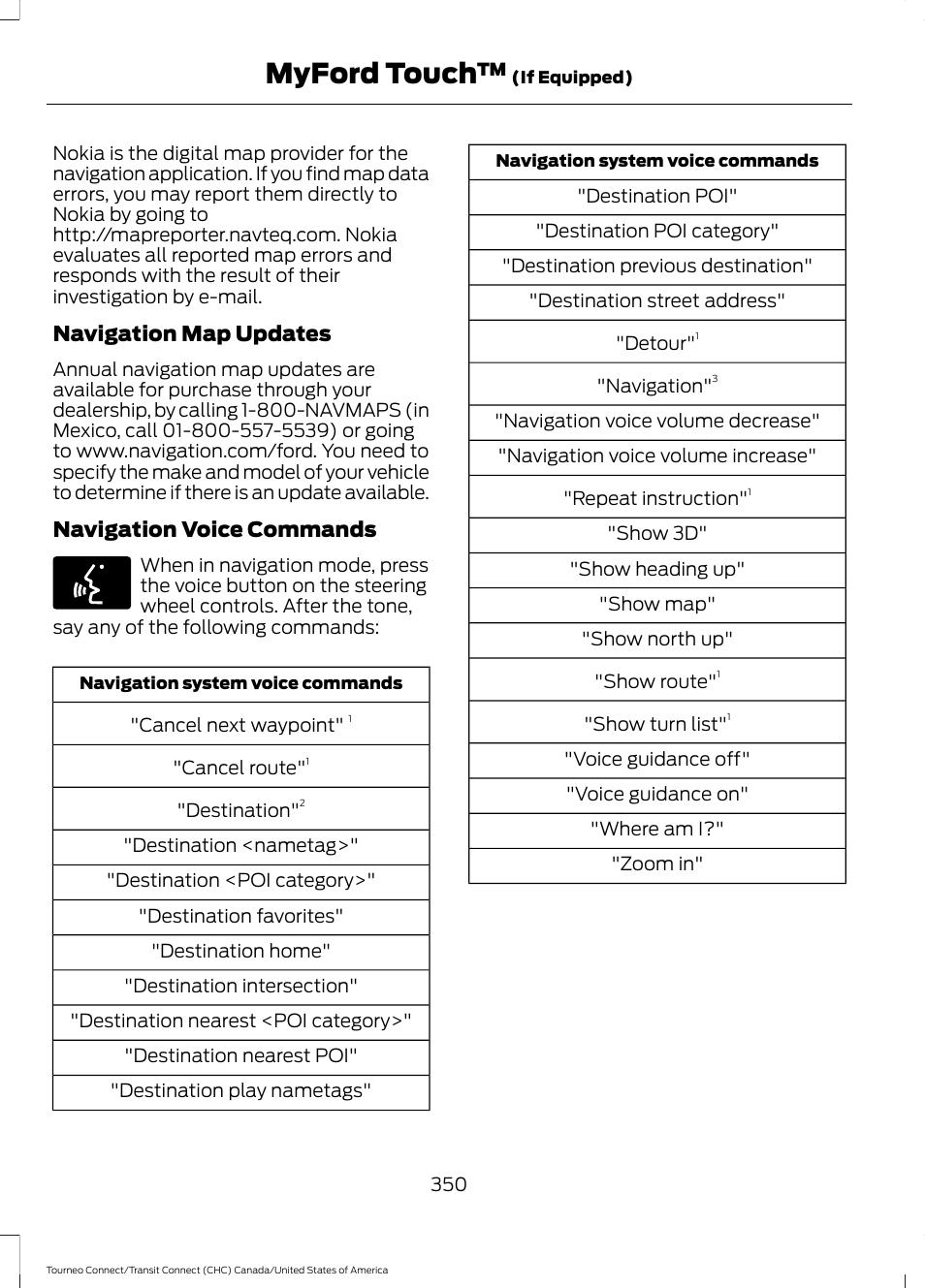 Myford touch, Navigation map updates, Navigation voice commands | FORD 2014 Transit Connect v.1 User Manual | Page 353 / 401