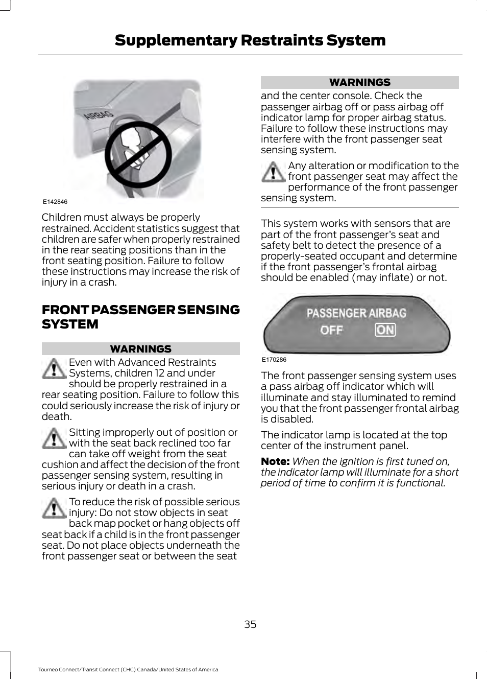 Front passenger sensing system, Supplementary restraints system | FORD 2014 Transit Connect v.1 User Manual | Page 38 / 401