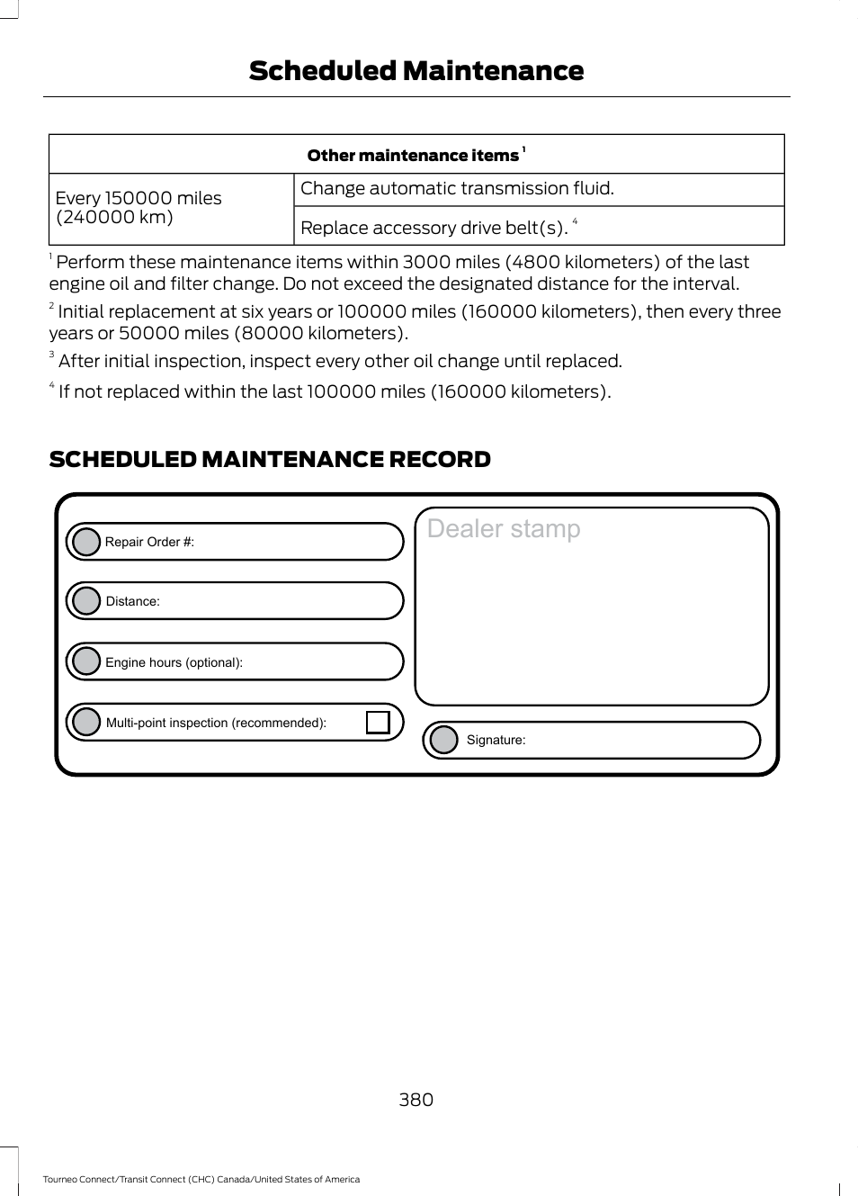 Scheduled maintenance record, Dealer stamp, Scheduled maintenance | FORD 2014 Transit Connect v.1 User Manual | Page 383 / 401